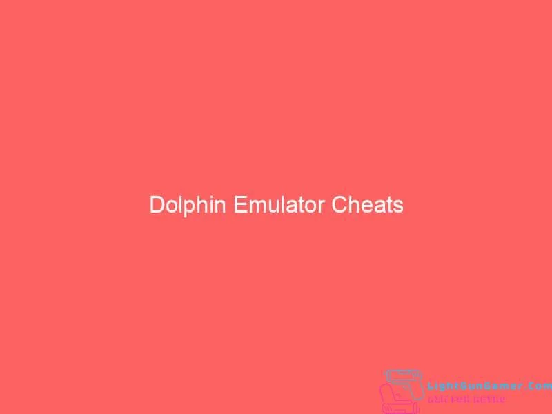 Dolphin Emulator Cheats