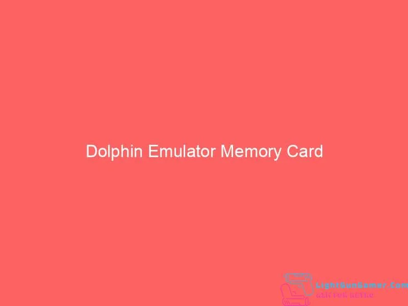Dolphin Emulator Memory Card